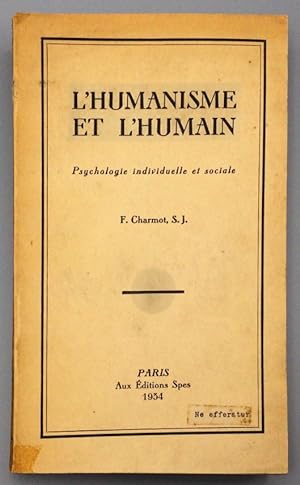 Imagen del vendedor de L'Humanisme et l'Humain. Psychologie individuelle et sociale a la venta por Els llibres de la Vallrovira