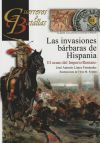 Seller image for GUERREROS Y BATALLAS 84: INVASIONES BARBARAS DE HISPANIA for sale by Agapea Libros