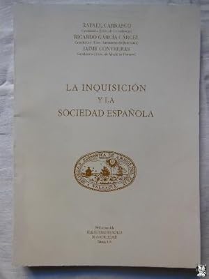 Imagen del vendedor de LA INQUISICION Y LA SOCIEDAD ESPAOLA a la venta por Librera Maestro Gozalbo