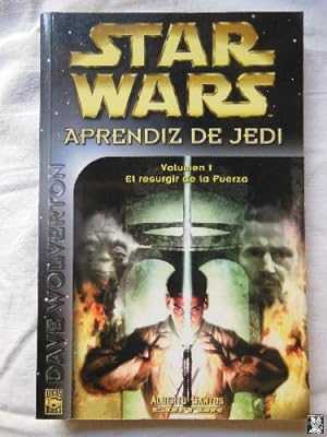 STAR WARS. APRENDIZ DE JEIDI. VOLUMEN I EL RESURGIR DE LA FUERZA.