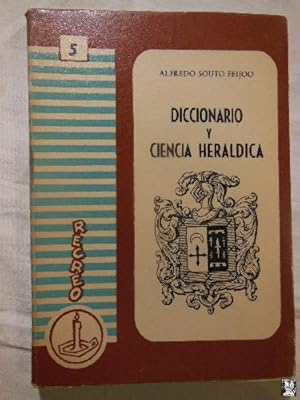 DICCIONARIO Y CIENCIA HERALDICA
