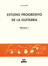 Imagen del vendedor de Estudio Progresivo de la Guitarra Vol. 1 a la venta por AG Library