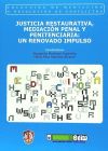 Seller image for Justicia restaurativa, mediacin penal y penitenciaria: un renovado impulso for sale by AG Library