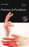 Imagen del vendedor de Francina i la Provid�ncia a la venta por AG Library