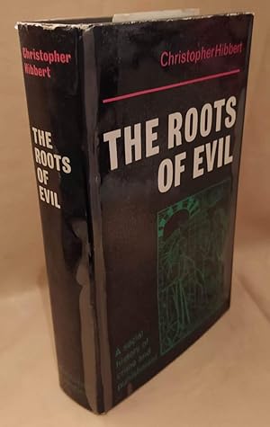 Imagen del vendedor de THE ROOTS OF EVIL a social history of crime and punishment (1963) a la venta por Invito alla Lettura