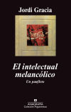 Image du vendeur pour El intelectual melanclico. Un panfleto: Un panfleto mis en vente par AG Library