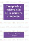 Imagen del vendedor de CATEQUESIS Y CELEBRACIN DE LA PRIMERA COMUNIN a la venta por AG Library