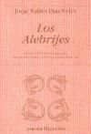 Imagen del vendedor de Los Alebrijes a la venta por AG Library