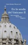 Imagen del vendedor de En la senda del Vaticano II : vida consagrada-Renovacin-Magisterio a la venta por AG Library