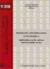 Imagen del vendedor de Modelling and simulation in economics : applications in the private and the public sector a la venta por AG Library