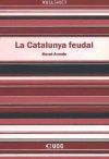 Imagen del vendedor de La Catalunya feudal a la venta por AG Library