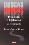 Imagen del vendedor de Drogas: prohibicin o legalizacin a la venta por AG Library