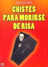 Chistes para morirse de la risa