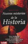Seller image for NUEVOS MISTERIOS DE LA HISTORIA. Qu hay de verdad y de leyenda en los grandes enigmas de la historia? for sale by AG Library
