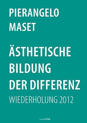 Bild des Verkufers fr sthetische Bildung der Differenz : Wiederholung 2012 zum Verkauf von AHA-BUCH GmbH