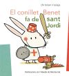 Seller image for El conillet Benet fa de Sant Jordi for sale by AG Library