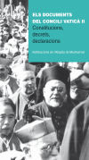 Els documents del Concili Vaticà II: constitucions, decrets, declaracions