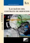 Immagine del venditore per RAICES DEL CONTRATO DE SERVICIOS, LAS venduto da AG Library