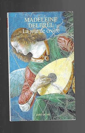 la joie de croire (French Edition)