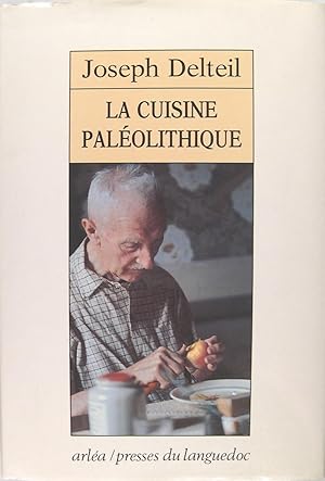 Image du vendeur pour La cuisine palolithique mis en vente par Philippe Lucas Livres Anciens