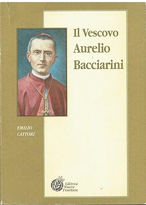 Il Vescovo Aurelio Bacciarini