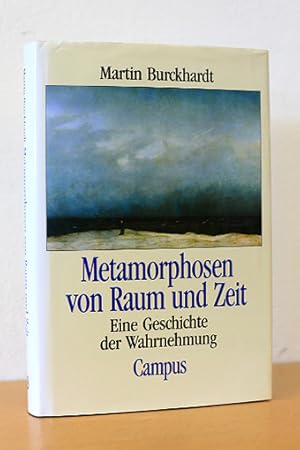 Metamorphosen von Raum und Zeit. Eine Geschichte der Wahrnehmung