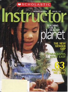 Image du vendeur pour Scholastic Instructor Magazine Vol. 113 No. 6 March 2004: Teaching for a Healthy Planet mis en vente par Never Too Many Books