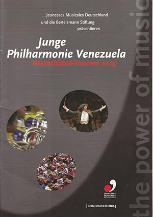 Seller image for Programmheft JUNGE PHILHARMONIE VENEZUELA Deutschland-Tournee 2005 for sale by Programmhefte24 Schauspiel und Musiktheater der letzten 150 Jahre