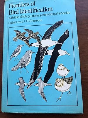 Frontiers of Bird Identification: A British Birds guide to some difficult species
