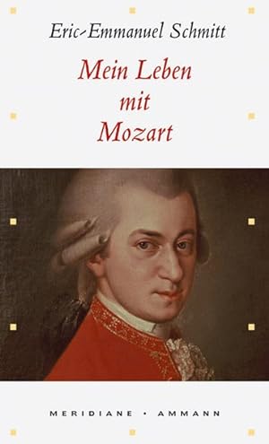 Mein Leben mit Mozart (Meridiane)
