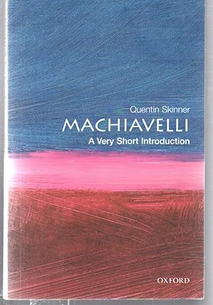 Image du vendeur pour Machiavelli: A Very Short Introduction mis en vente par EdmondDantes Bookseller