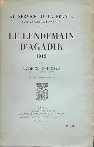 Au Service de la France (Tome 1) - 1912. Le Lendemain d'Agadir