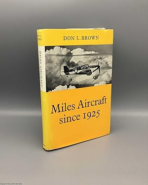 Immagine del venditore per Miles Aircraft Since 1925 venduto da 84 Charing Cross Road Books, IOBA