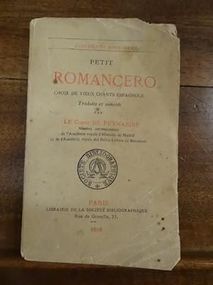 Petit Romancero. Choix de vieux chants espagnols traduits et annotés par la Comte de Puymaigre.