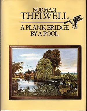 Image du vendeur pour A Plank Bridge by a Pool mis en vente par Dorley House Books, Inc.