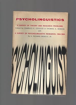 Seller image for Psycholinguistics: A Survey of Theory and Research Problems; A Survey of Psycholinguistic Research for sale by Roger Lucas Booksellers
