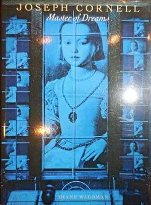 Seller image for Joseph Cornell Master of Dreams for sale by Derringer Books, Member ABAA