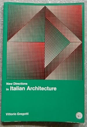 New directions in Italian Architecture.