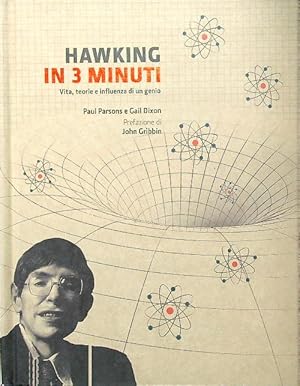 Bild des Verkufers fr Hawking in 3 minuti. Vita, teorie e influenza di un genio zum Verkauf von Librodifaccia