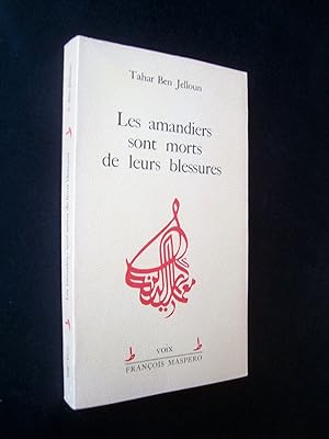 Seller image for Les amandiers sont morts de leurs blessures, suivi de Cicatrices du soleil et Le discours du chameau - for sale by Le Livre  Venir