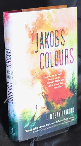 Jakob's Colours. First Edition. First Printing. Signed by Author.