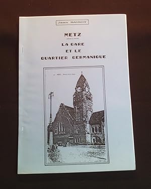 Bild des Verkufers fr Metz - La gare et le quartier germanique zum Verkauf von Librairie Ancienne Zalc