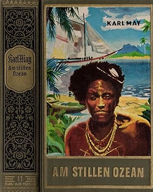 Bild des Verkufers fr Am Stillen Ozean. Reiseerzhlungen (Karl Mays Gesammelte Werke Band 11) zum Verkauf von Paderbuch e.Kfm. Inh. Ralf R. Eichmann