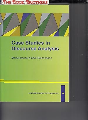 Imagen del vendedor de Case Studies in Discourse Analysis (LINCOM Studies in Pragmatics a la venta por THE BOOK BROTHERS