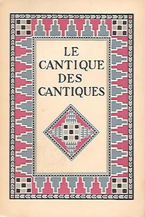 Le Cantique des Cantiques (Miniatures de G. Goor - Ornementation de Zworykine)