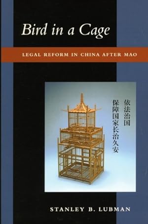 Imagen del vendedor de Bird in a Cage : Legal Reform in China After Mao a la venta por GreatBookPrices