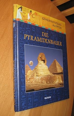 Bild des Verkufers fr Geheimnisvolles gypten - Die Pyramidenbauer zum Verkauf von Dipl.-Inform. Gerd Suelmann