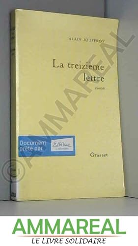 Seller image for La treizime lettre for sale by Ammareal
