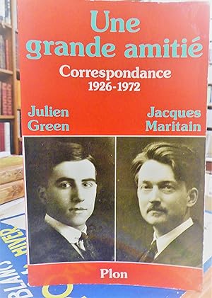 une grande amitié - correspondance 1926-1972