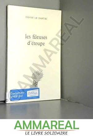 Seller image for Les Fileuses d'toupe for sale by Ammareal